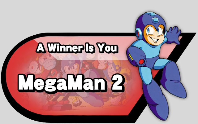 A Winner Is You Mega Man 2 Source Gaming