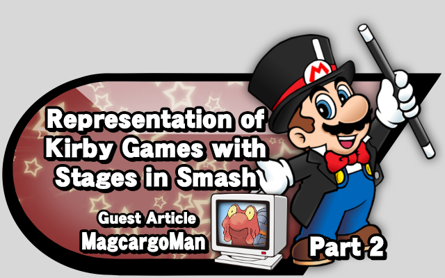 Representation of Kirby Games with Stages in Smash [Part 2] – Page 2 –  Source Gaming