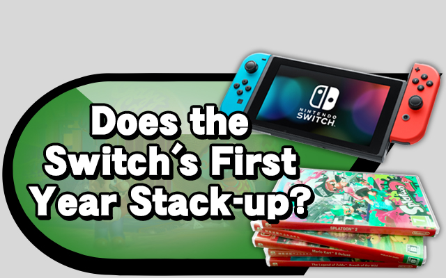 Does the Switch's First Year Stack-up? – Source Gaming