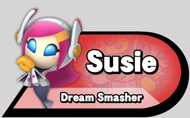 Dream Smasher – Susie – Source Gaming