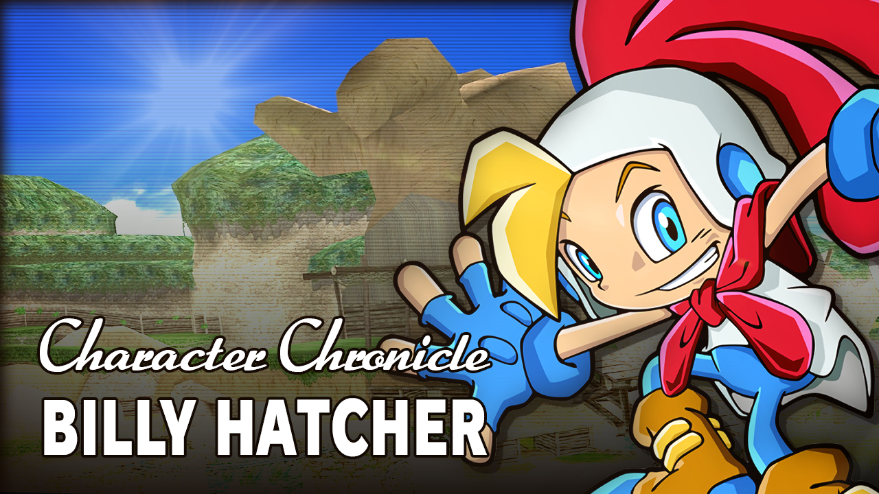 Character Chronicle: Billy Hatcher