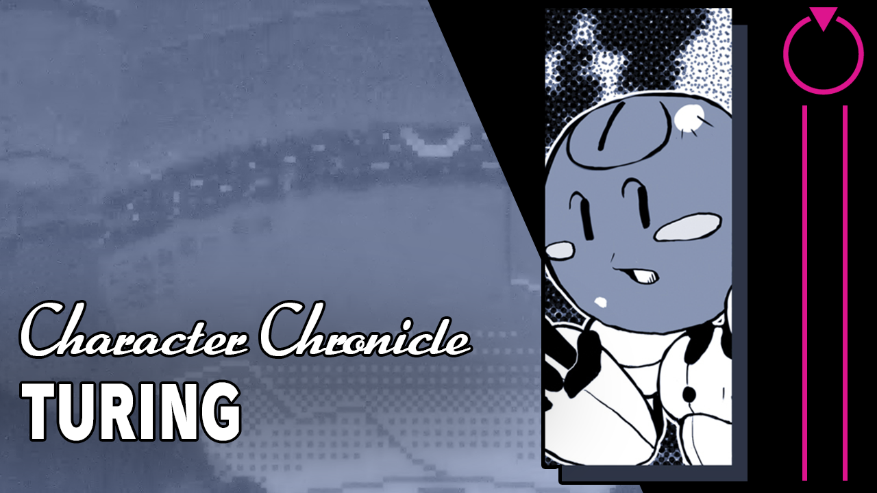 Character Chronicle: Turing
