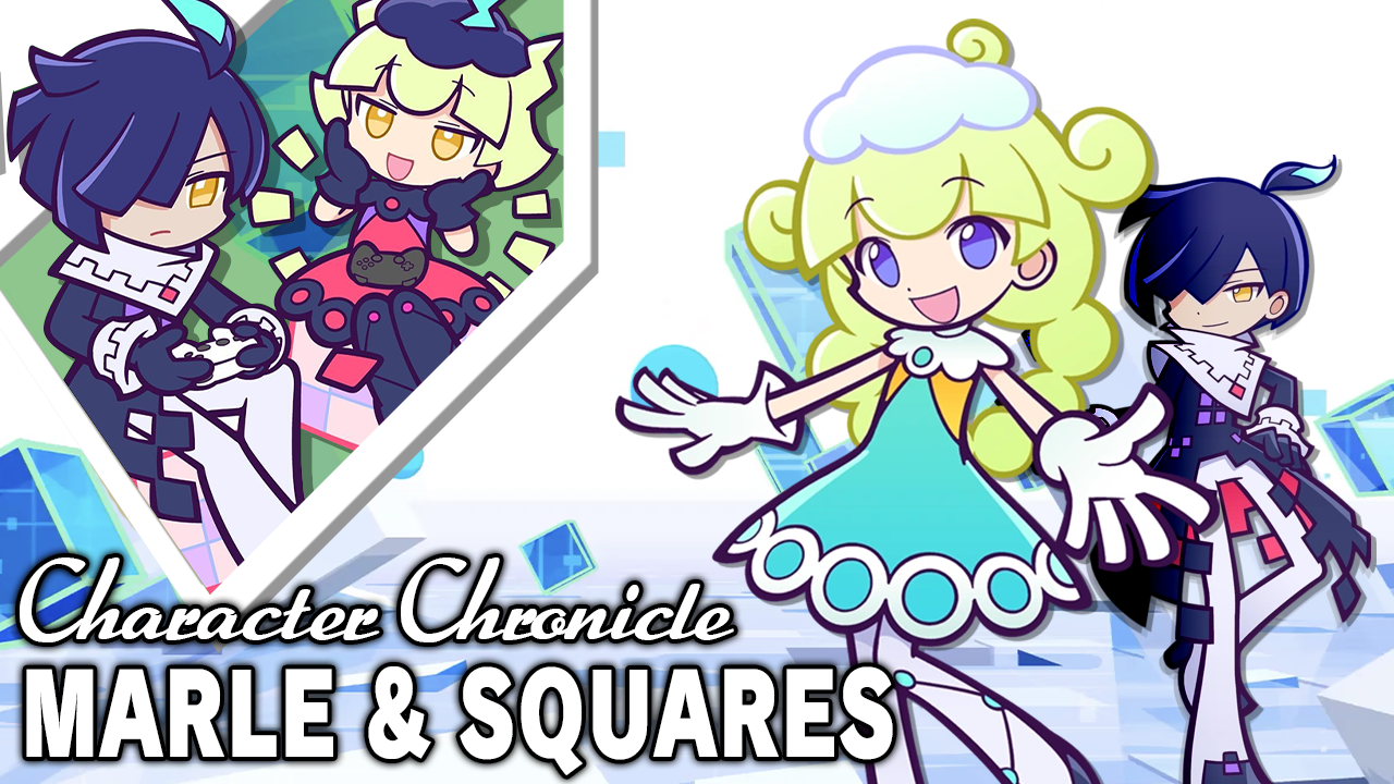 Character Chronicle: Marle & Squares